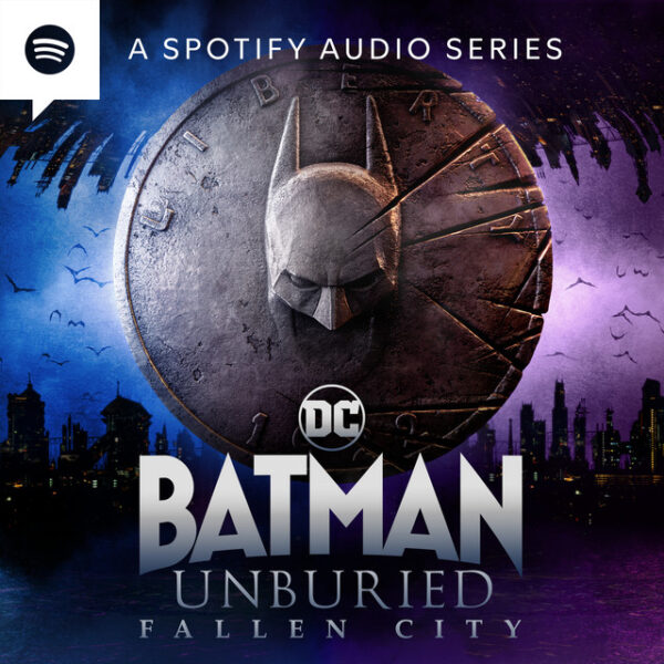 Podcast Highlight  Batman Unburied: Fallen City