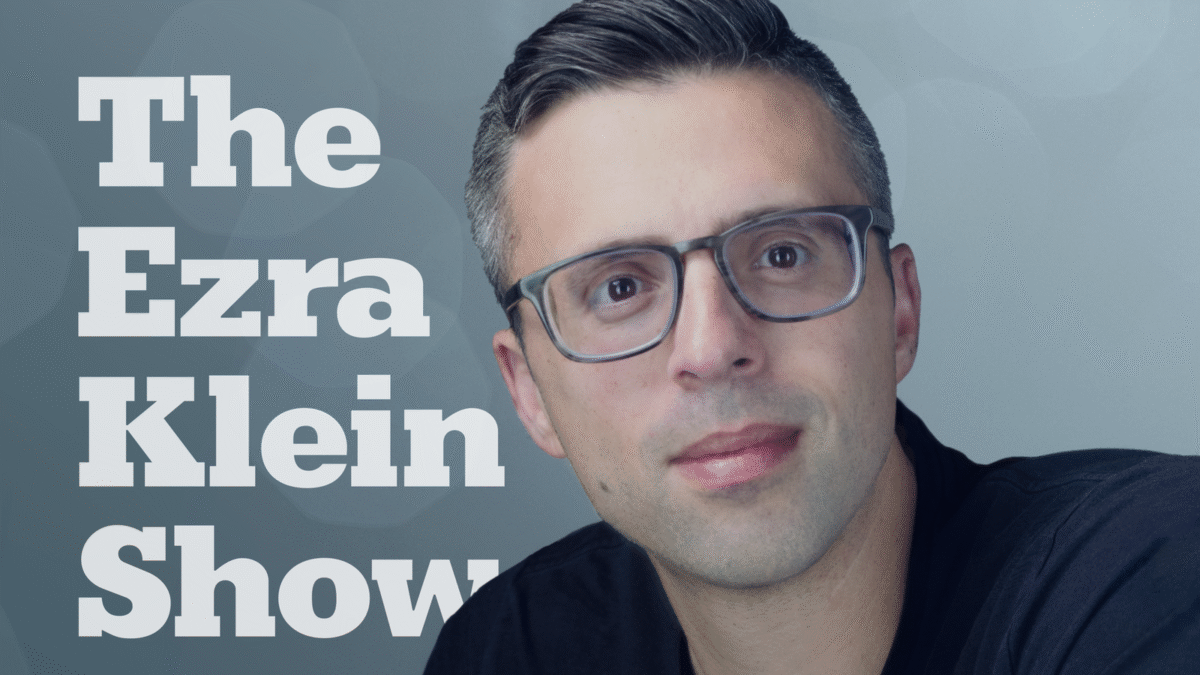 Podcast Highlight  The Ezra Klein Show